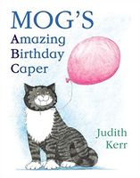 Mog's Amazing Birthday Caper