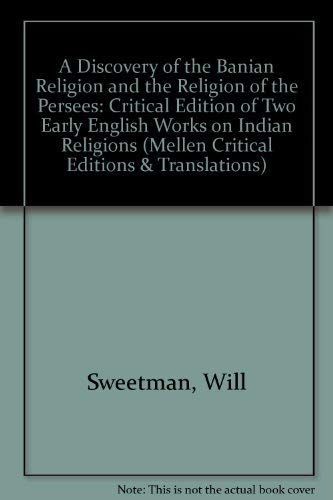 A Discovery of the Banian Religion and the Religion of the Persees