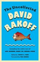 The Uncollected David Rakoff