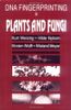 DNA Fingerprinting in Plants and Fungi
