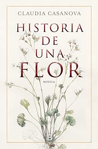 Historia de una flor/ History of a Flower