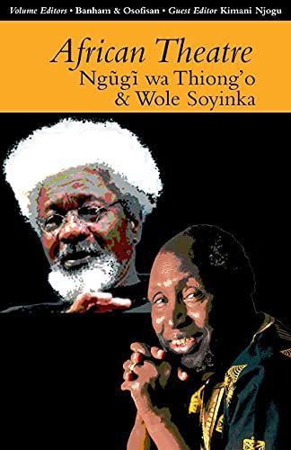 Ngũgĩ Wa Thiongʼo & Wole Soyinka