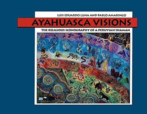 Ayahuasca Visions