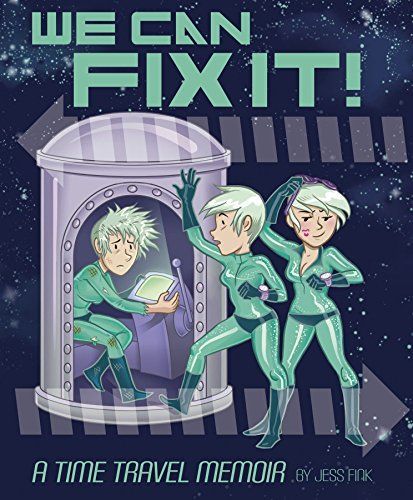 We Can Fix It!