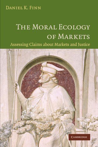 The Moral Ecology of Markets