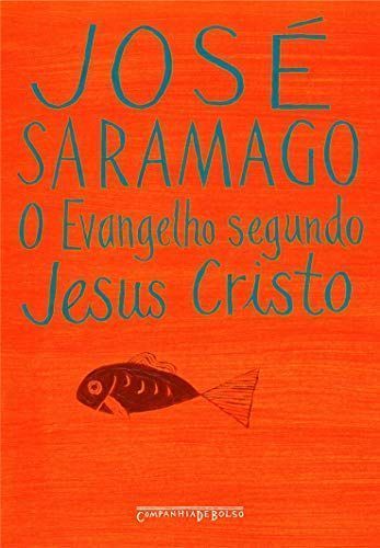 O Evangelho segundo Jesus Cristo