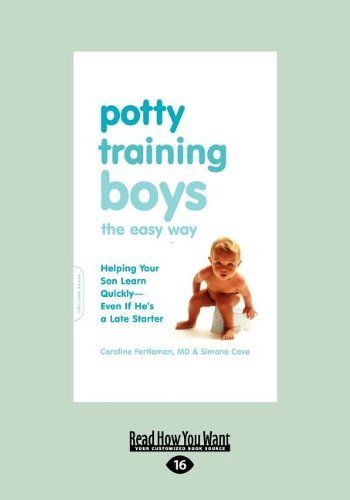 Potty Training Boys the Easy Way (Large Print 16pt)