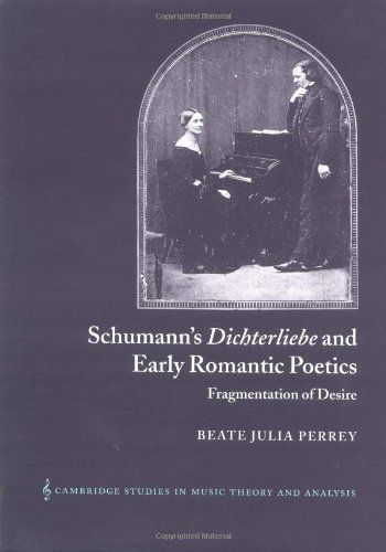 Schumann's Dichterliebe and Early Romantic Poetics