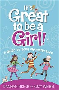 It’s Great to Be a Girl!