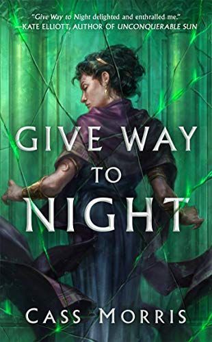 Give Way to Night