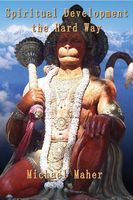 Spiritual Development the Hard Way