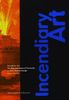 Incendiary Art