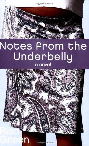 Notes from the Underbelly