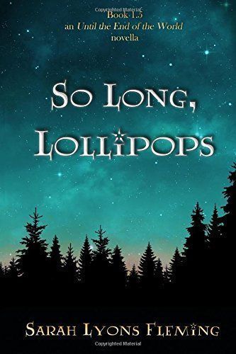 So Long, Lollipops