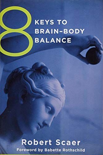 8 Keys to Brain-Body Balance