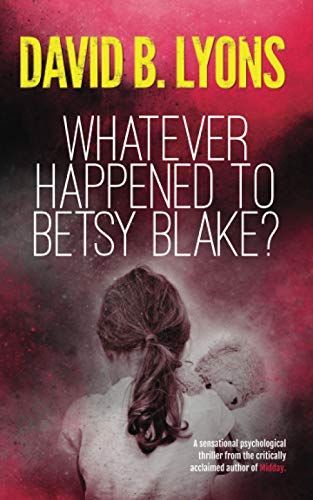 Whatever Happened to Betsy Blake?
