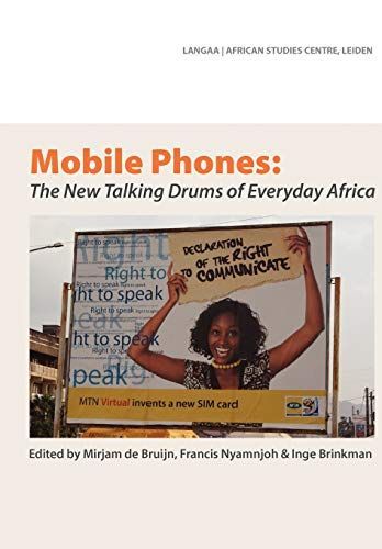 Mobile Phones: The New Talking Drums of Everyday Africa