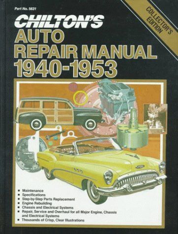 Chilton's Auto Repair Manual, 1940-1953