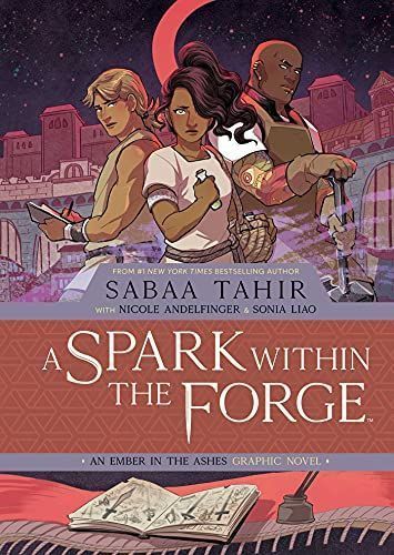 A Spark Within the Forge: An Ember in the Ashes Graphic Novel OGN HC
