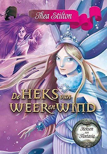 De Heks van Weer en Wind (Heksen van Fantasia ; dl. 4)