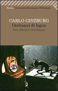 Occhiacci di legno. Nove riflessioni sulla distanza