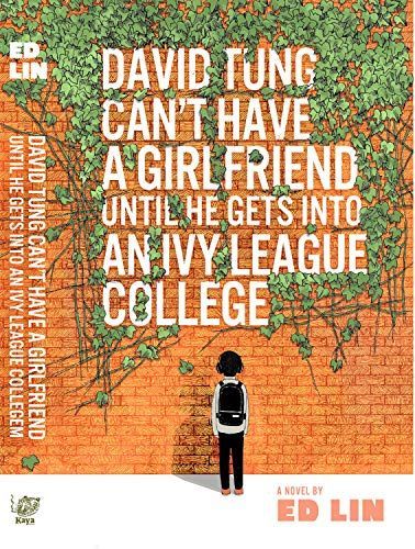 David Tung Can't Have a Girlfriend Until He Gets Into an Ivy League College