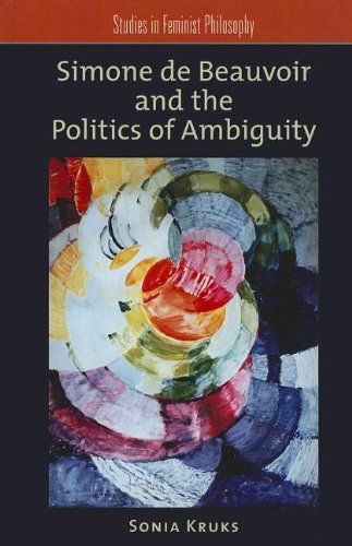 Simone de Beauvoir and the Politics of Ambiguity