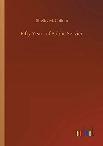 Fifty Years of Public Service