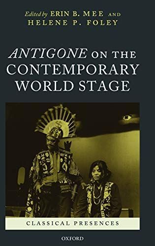 Antigone on the Contemporary World Stage