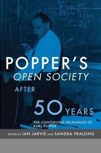 Popper's Open Society After Fifty Years