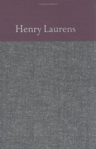 The Papers of Henry Laurens