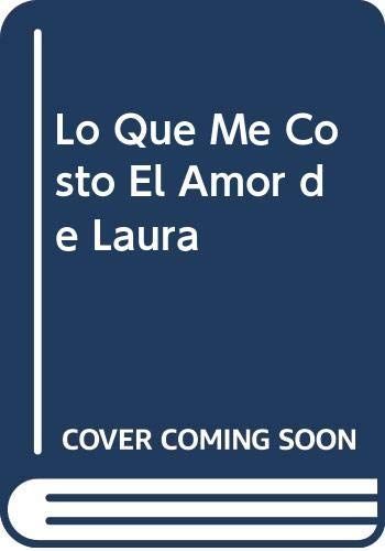 Lo que me costó el amor de Laura - opereta criolla-