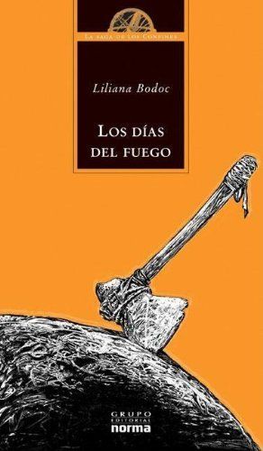 Los días del fuego