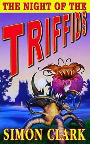 The Night of the Triffids