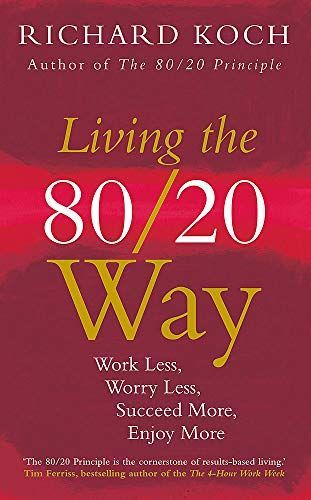 Living the 80/20 Way