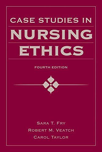 Case Studies in Nursing Ethics