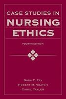 Case Studies in Nursing Ethics