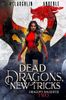 Dead Dragons, New Tricks