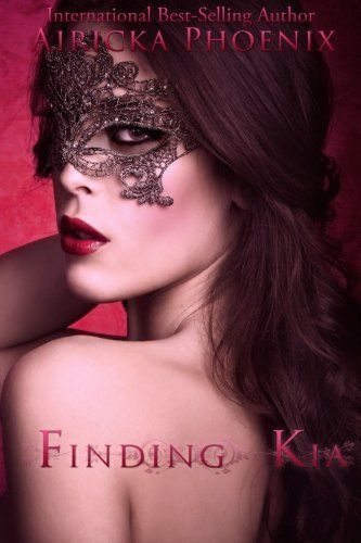 Finding Kia (the Lost Girl Series, Book 1)