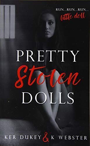 Pretty Stolen Dolls