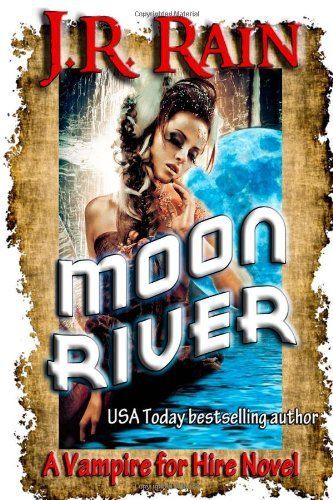 Moon River (Vampire for Hire #8)