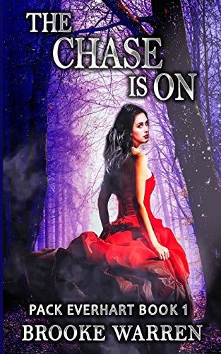 The Chase Is on (Pack Everhart Book 1)