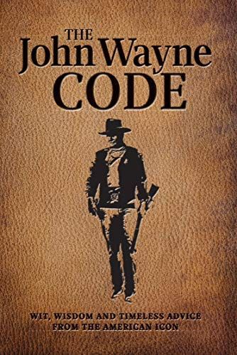 The John Wayne Code