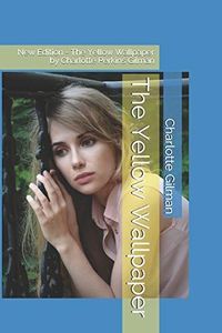 The Yellow Wallpaper