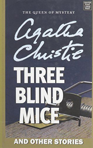Three Blind Mice and Other Stories