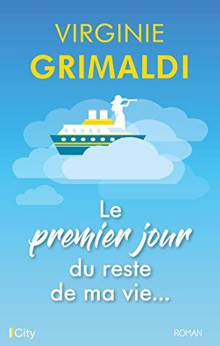 Le premier jour du reste de ma vie...