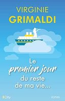 Le premier jour du reste de ma vie...