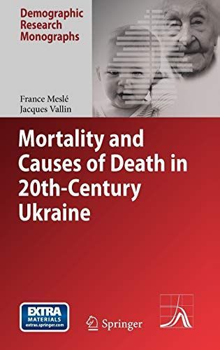 Mortality and Causes of Death in 20th-Century Ukraine