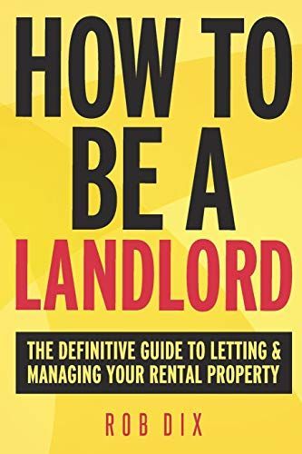 How to Be a Landlord