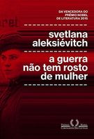 A GUERRA NAO TEM ROSTO DE MULHER
